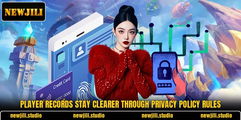 Player records stay clearer through privacy policy rules Player records stay clearer through privacy policy rules