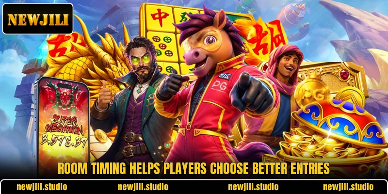 Room timing helps players choose better entries Room timing helps players choose better entries