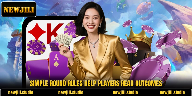 Simple round rules help players read outcomes
